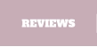 REVIEWS